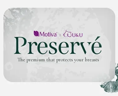 Motiva × U&U Preservé — chuẩn mực cao cấp gìn giữ vòng một của bạn