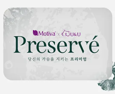 Motiva × U&U Preservé — chuẩn mực cao cấp gìn giữ vòng một của bạn